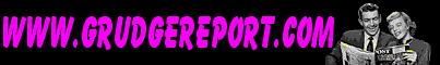 The Grudge Report
